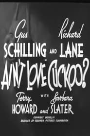 Aint Love Cuckoo' Poster