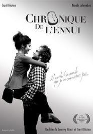 Chronique de lennui' Poster