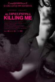 My Loneliness Is Killing Me' Poster