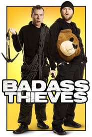 Badass Thieves' Poster