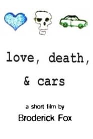 Love Death  Cars' Poster