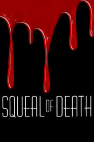 Squeal of Death' Poster