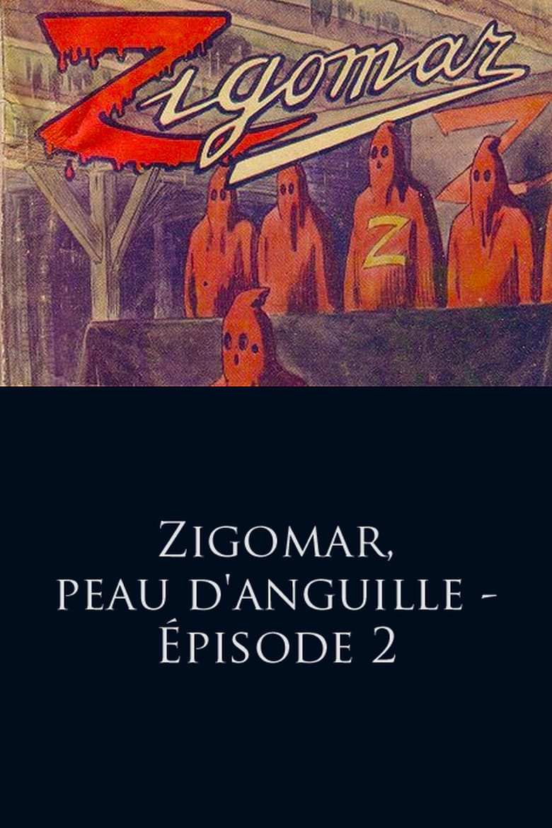 Zigomar - the Black Scourge - Episode 2 Poster