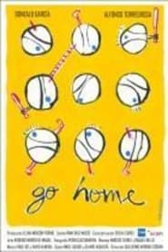 Go Home' Poster