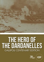 The Hero of the Dardanelles' Poster