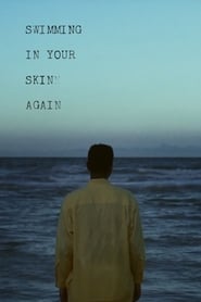 Swimming in Your Skin Again' Poster