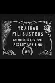 Mexican Filibusterers' Poster