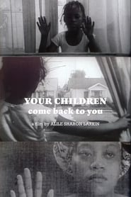 Your Children Come Back to You' Poster