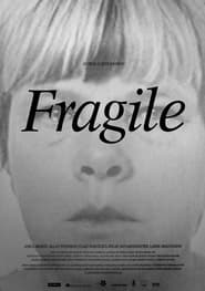 Fragile' Poster