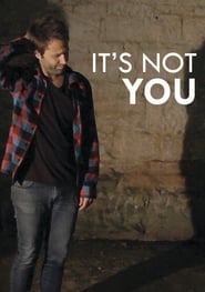 Its Not You' Poster