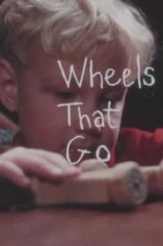 Wheels That Go' Poster