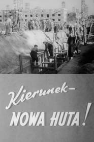 Kierunek  Nowa Huta' Poster