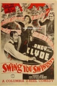 Swing You Swingers' Poster