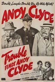 Trouble Finds Andy Clyde' Poster