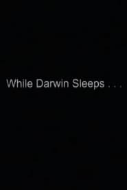 While Darwin Sleeps' Poster