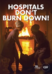 Hospitals Dont Burn Down' Poster