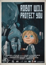 Robot Will Protect You' Poster