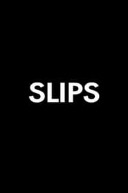 Slips' Poster