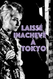 Laiss inachev  Tokyo' Poster
