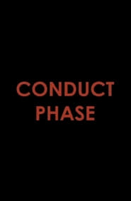 Conduct Phase' Poster