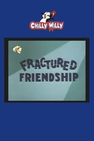 Fractured Friendship' Poster