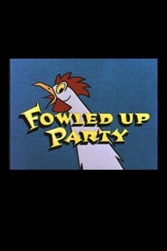 FowledUp Party' Poster