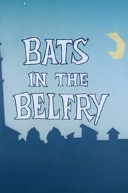 Bats in the Belfry' Poster
