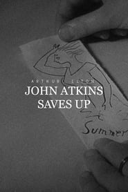 John Atkins Saves Up' Poster