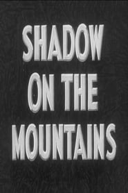 Shadow on the Mountains' Poster