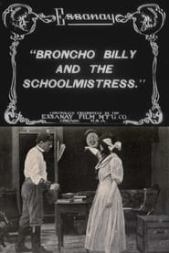 Broncho Billy and the Schoolmistress' Poster