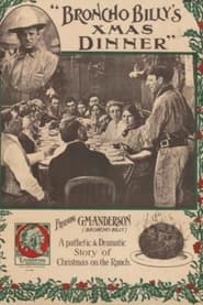Broncho Billys Christmas Dinner' Poster