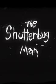 The Shutterbug Man' Poster