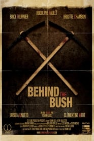 Behind the Bush' Poster