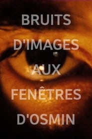 Bruits dimages aux fentres dosmin' Poster