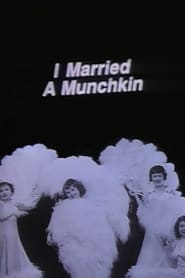 I Married a Munchkin' Poster