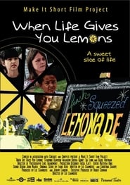 When Life Gives You Lemons' Poster