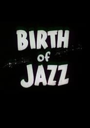 Birth of Jazz' Poster