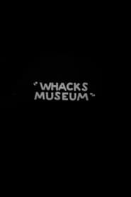 Whacks Museum' Poster