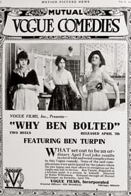 When Ben Bolted' Poster