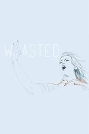 Wasted' Poster