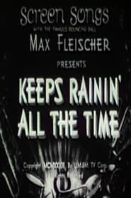 Keeps Rainin All the Time' Poster