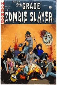 Tales of a 5th Grade Zombie Slayer' Poster