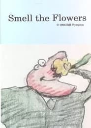 Smell the Flowers' Poster