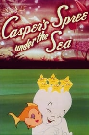 Caspers Spree Under the Sea' Poster