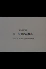 Les bibites de Chromagnon' Poster