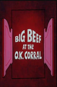 Big Beef at the OK Corral' Poster