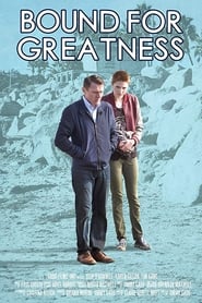 Bound for Greatness' Poster