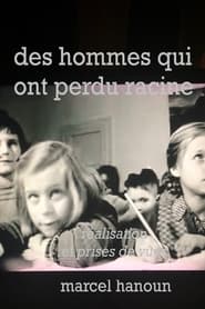 Des hommes qui ont perdu racine' Poster