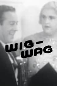 WigWag' Poster