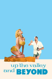 Up the Valley and Beyond' Poster